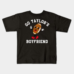 Go Taylor's Boyfriend Kids T-Shirt